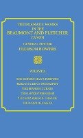 The Dramatic Works in the Beaumont and Fletcher Canon