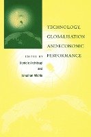 Technology, Globalisation and Economic Performance