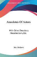 Anecdotes Of Actors