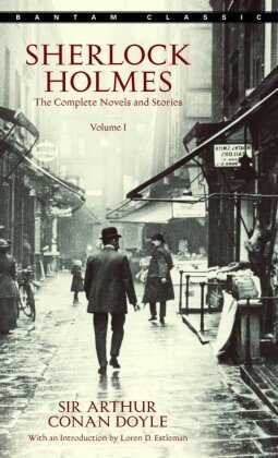 Sherlock Holmes: The Complete Novels and Stories Vol.1