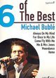 6 of the Best: Michael Buble (PVG)