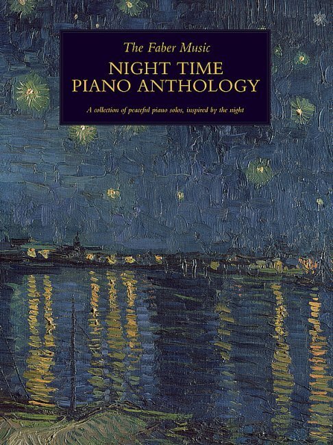 The Faber Music Night Time Piano Anthology für Klavier