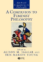 Companion to Feminist Philosophy