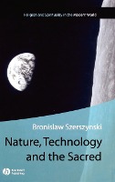 Nature, Technology and the Sacred