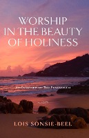 Worship in the Beauty of Holiness