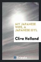 My Japanese wife, a Japanese idyl