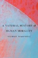 A Natural History of Human Morality