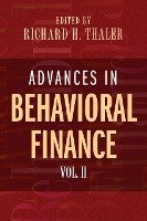 Advances in Behavioral Finance, Volume II