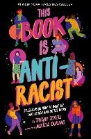 This Book Is Anti-Racist