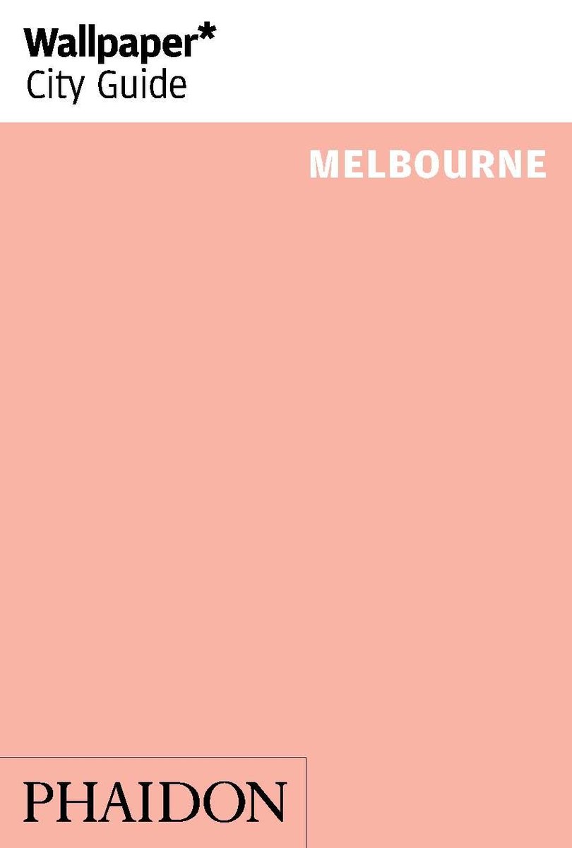 Wallpaper* City Guide Melbourne 2014