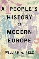 A People's History of Modern Europe