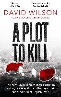 A Plot to Kill