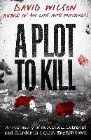 A Plot to Kill