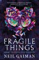 Fragile Things