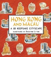 Hong Kong and Macau: A 3D Keepsake Cityscape