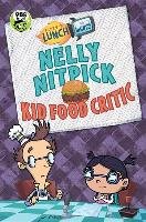 Fizzy's Lunch Lab: Nelly Nitpick, Kid Food Critic