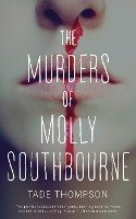 THE MURDERS OF MOLLY SOUTHBOURNE