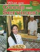 What Are Goods and Services?