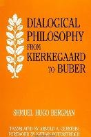 Dialogical Philosophy from Kierkegaard to Buber