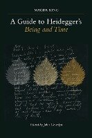 A Guide to Heidegger's Being and Time