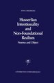 Husserlian Intentionality and Non-Foundational Realism