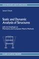 Static and Dynamic Analysis of Structures