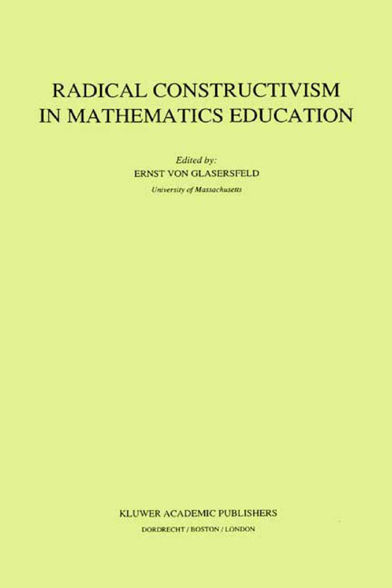 Radical Constructivism in Mathematics Education