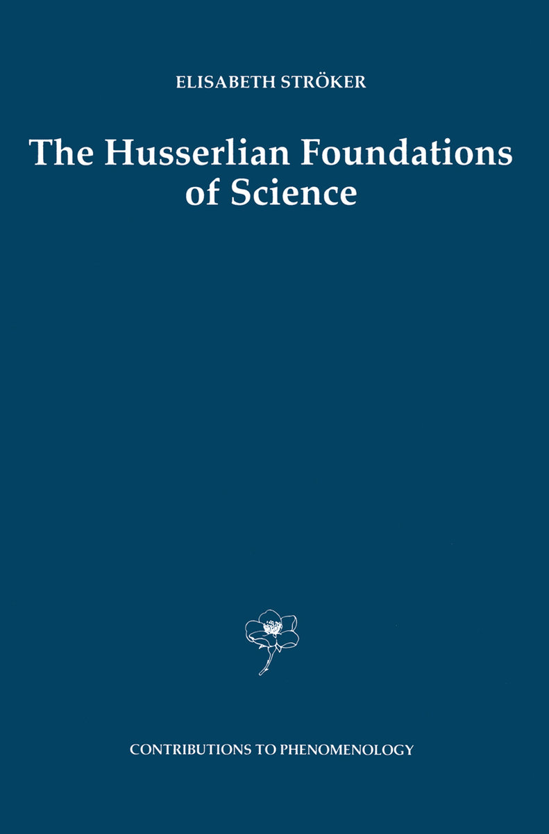 The Husserlian Foundations of Science