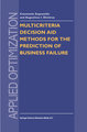 Multicriteria Decision Aid Methods for the Prediction of Business Failure