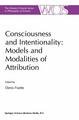 Consciousness and Intentionality: Models and Modalities of Attribution