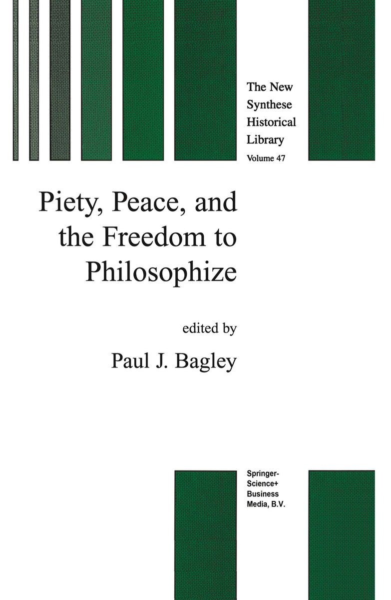 Piety, Peace, and the Freedom to Philosophize