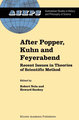 After Popper, Kuhn and Feyerabend