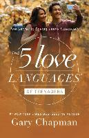 The 5 Love Languages of Teenagers