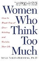 Women Who Think Too Much