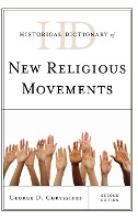 Historical Dictionary of New Religious Movements