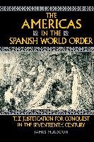 The Americas in the Spanish World Order