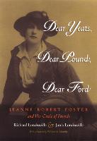 Dear Yeats, Dear Pound, Dear Ford