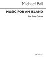 Ball Music For An Island 2Gtrs