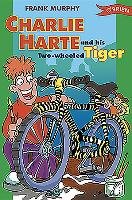 Charlie Harte and His Two-Wheeled Tiger