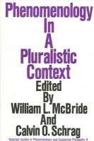 Phenomenology in a Pluralistic Context