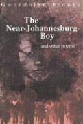 Near-Johannesburg Boy and Other Poems