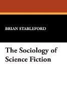 The Sociology of Science Fiction