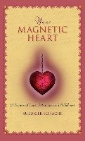 Your Magnetic Heart