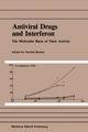 Antiviral Drugs and Interferon: The Molecular Basis of Their Activity