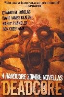 Deadcore: 4 Hardcore Zombie Novellas