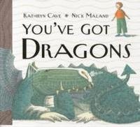 You've Got Dragons