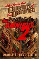 Tales from the Canyons of the Damned: Omnibus No. 2