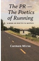 The PR - The Poetics of Running