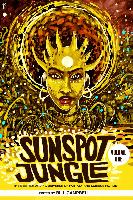 Sunspot Jungle, Vol. 1