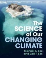 The Science of Our Changing Climate